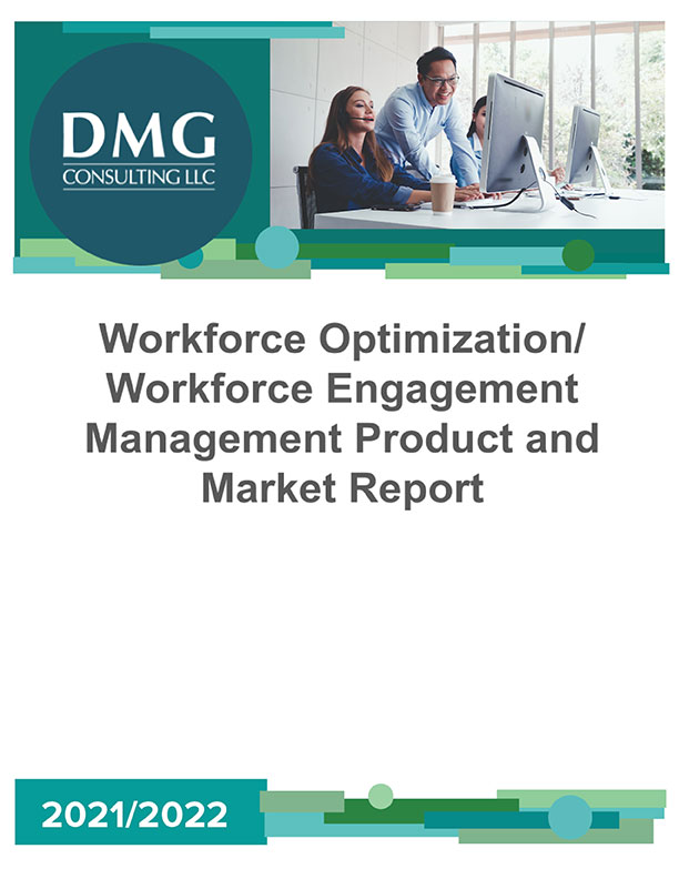 2021-2022 Workforce Optimization/ Workforce Engagement Management Product and Market Report cover